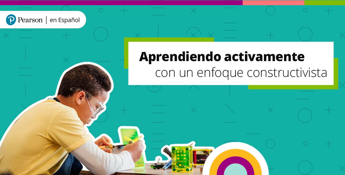 Aprendiendo activamente con un enfoque constructivista